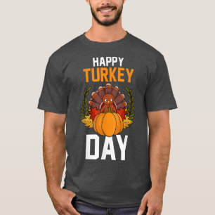 Thanksgiving Holiday Turkey Hunter Happy Turkey T-Shirt