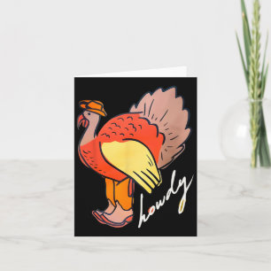 Thanksgiving Howdy Turkey  Card