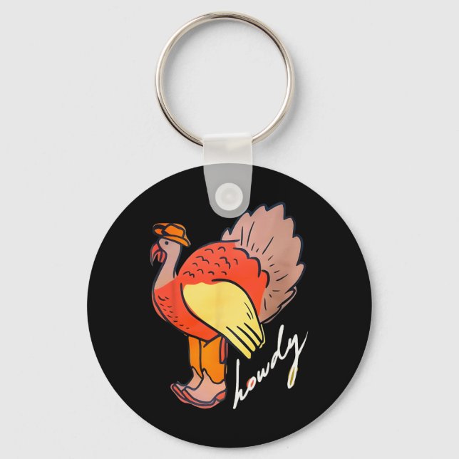 Thanksgiving Howdy Turkey  Key Ring (Front)