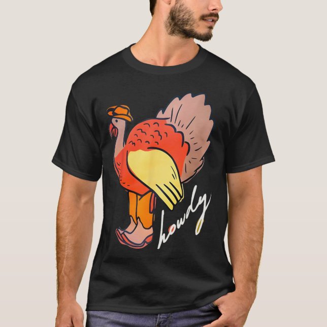 Thanksgiving Howdy Turkey  T-Shirt (Front)