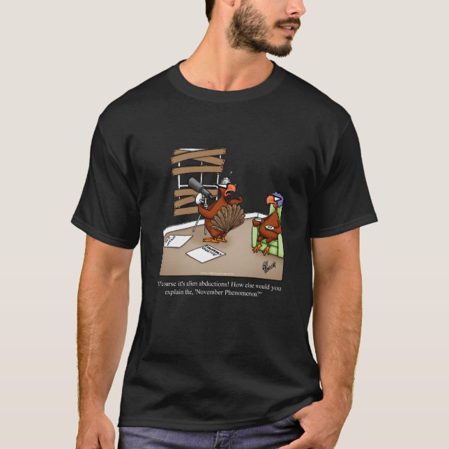 Thanksgiving Humour Tee Shirt for Him (Front)