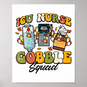 Thanksgiving Icu Nurse Gobble Squad Fall Scrub Top Poster