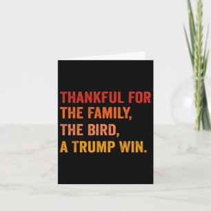 Thanksgiving I'm Thankful Trump Won 2024 Funny Out Card