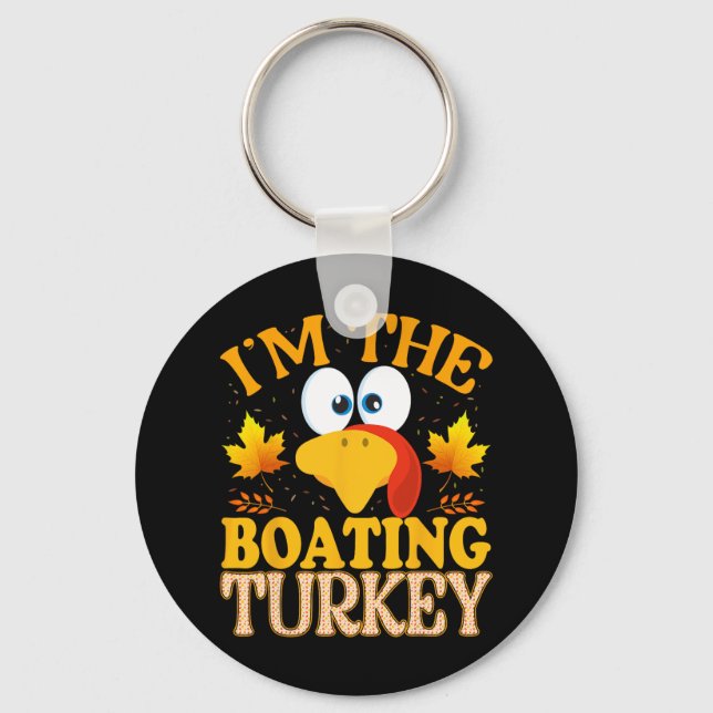 Thanksgiving I'm The Boating Turkey Matching  Key Ring (Front)