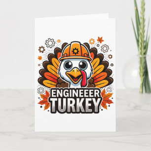 Thanksgiving I'm The Engineer Turkey Matching Grou Card