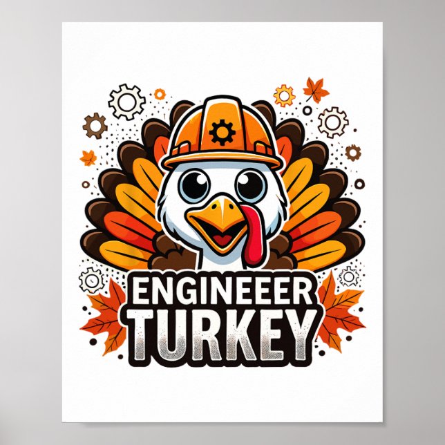 Thanksgiving I'm The Engineer Turkey Matching Grou Poster (Front)