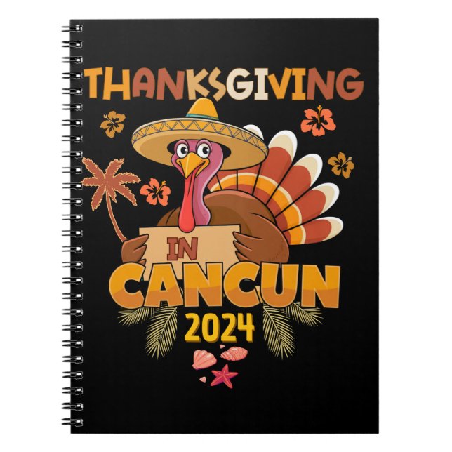 Thanksgiving in Cancun Tropical Holiday  Notebook (Front)
