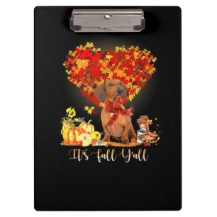 Thanksgiving It's Fall Y'all Dachshund Clipboard