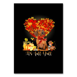 Thanksgiving It's Fall Y'all Dachshund Table Number