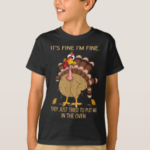 Thanksgiving It's Fine I'm Fine Turkey Fall Men Wo T-Shirt