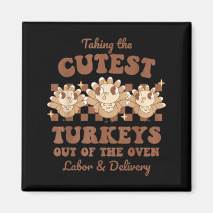 Thanksgiving Labour and Delivery Nurse Cutest Magnet