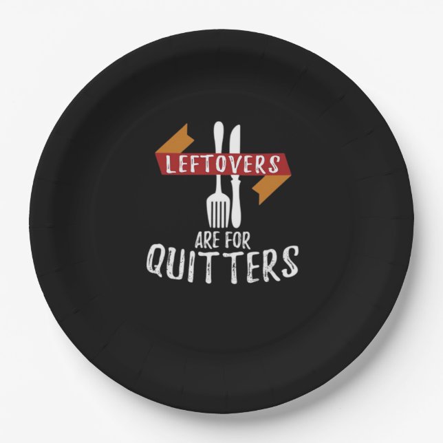Thanksgiving Leftovers Are For Quitters Classic Ae Paper Plate (Front)