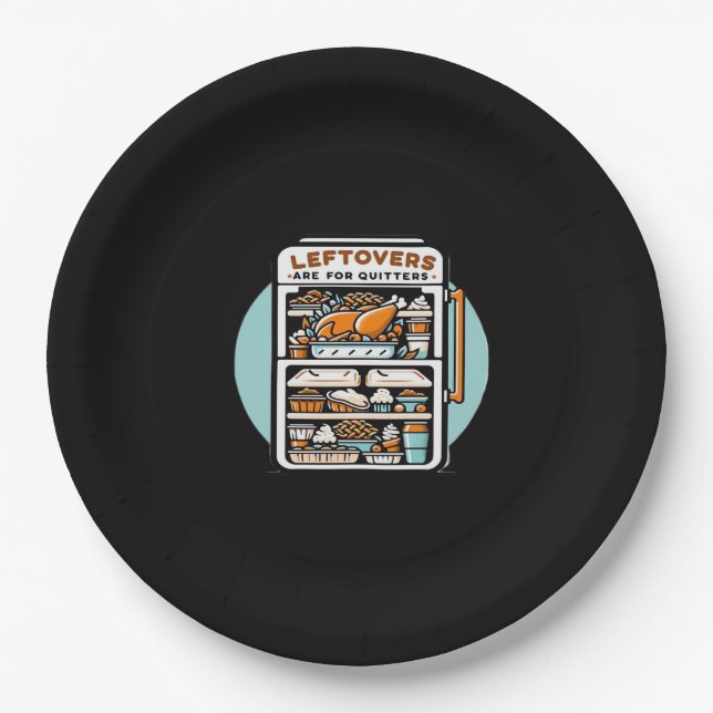 Thanksgiving Leftovers Are For Quitters Classic Fu Paper Plate (Front)