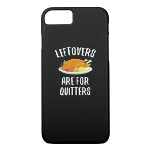 Thanksgiving Leftovers Are For Quitters Classic Vi Case-Mate iPhone Case