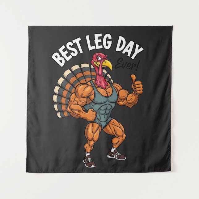 Thanksgiving Leg Day Tapestry (Front)