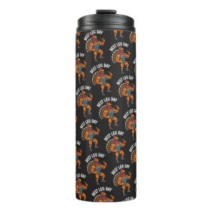 Thanksgiving Leg Day Thermal Tumbler