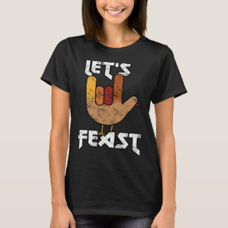 Thanksgiving Let s Feast Turkey Rock & Roll T-Shirt