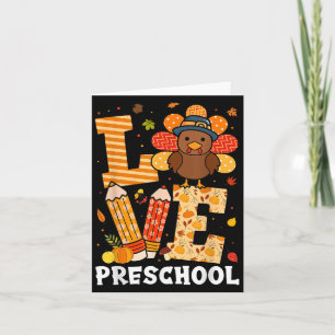 Thanksgiving Love Preschool Teacher Turkey Autumn  Card