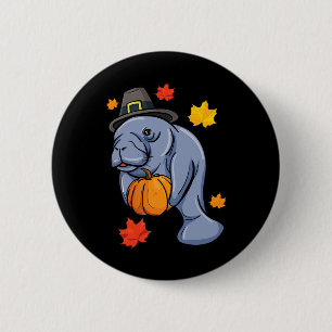 Thanksgiving Manatee Pilgrim Fall Pumpkin Dugong  6 Cm Round Badge