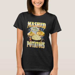 Thanksgiving Mashed Potatoes Bootleg 90's Rap Rock T-Shirt