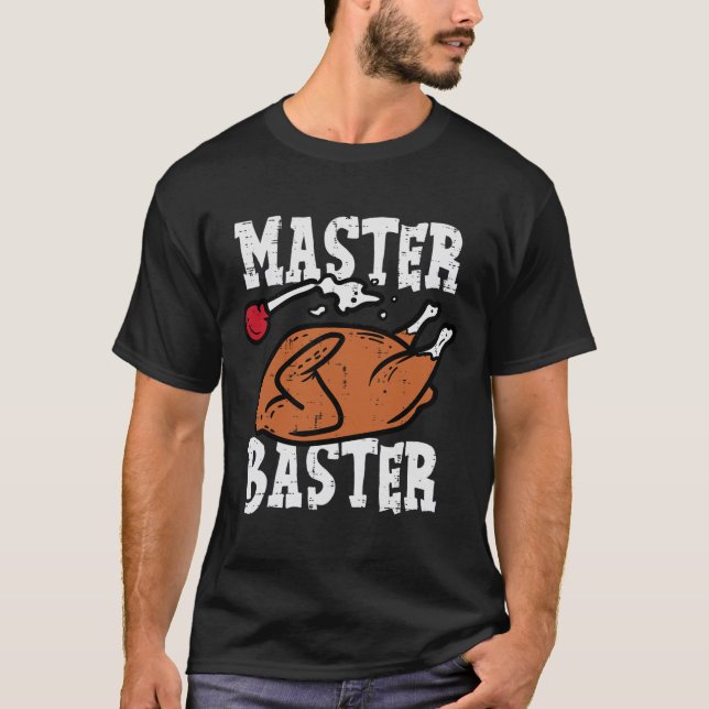 Thanksgiving Master Baster Fun Turkey Day Fall Men T-Shirt (Front)