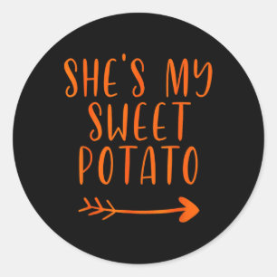 Thanksgiving Matching Couple Shes My Sweet Potato Classic Round Sticker