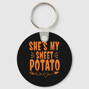 Thanksgiving Matching Couple She's My Sweet Potato Key Ring