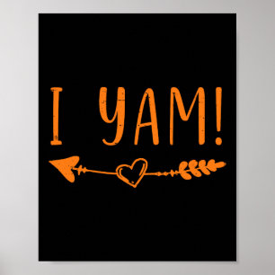 Thanksgiving Matching Couple She's My Sweet Potato Poster