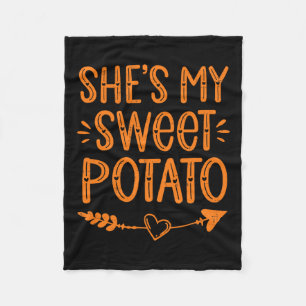Thanksgiving Matching Couples She's My Sweet Potat Fleece Blanket