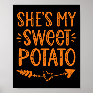 Thanksgiving Matching Couples She's My Sweet Potat Poster