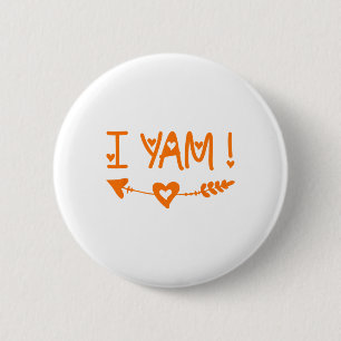 Thanksgiving Matching Couples Shes My Sweet Potato 6 Cm Round Badge