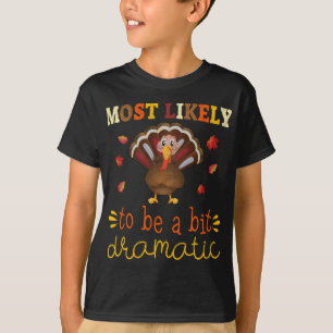 Thanksgiving Matching Funny Most likely to Be a Bi T-Shirt