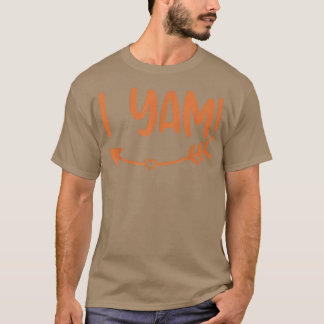 Thanksgiving Matching She's My Sweet Potato I Yam  T-Shirt