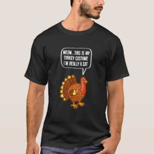 Thanksgiving Meow This is my Turkey Costume Fake T-Shirt