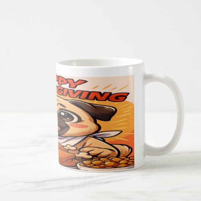  Thanksgiving Mug:  Pugsgiving Edition Coffee Mug (Right)