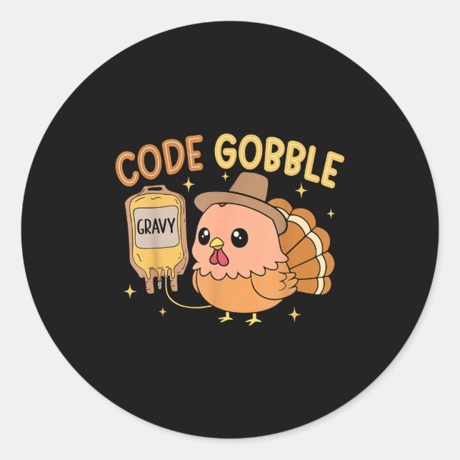 Thanksgiving Nurse Code Gobble Funny Turkey Rn Cna Classic Round Sticker (Front)