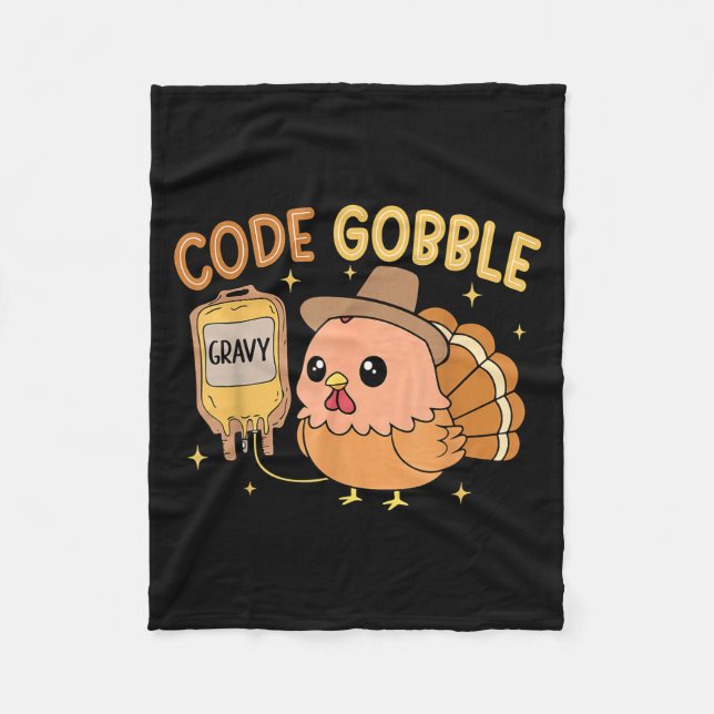 Thanksgiving Nurse Code Gobble Funny Turkey Rn Cna Fleece Blanket (Front)