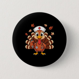 Thanksgiving Nurse Turkey Rn Icu Er Nicu Nurse Cre 6 Cm Round Badge