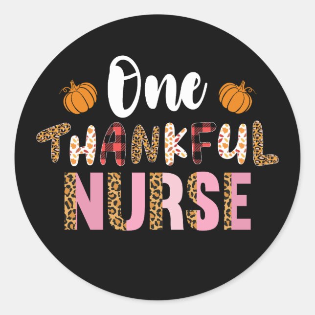 Thanksgiving One Thankful Nurse Leopard Fall Groov Classic Round Sticker (Front)