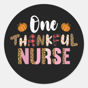 Thanksgiving One Thankful Nurse Leopard Fall Groov Classic Round Sticker