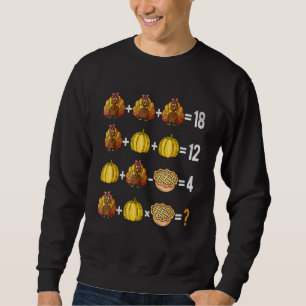 Thanksgiving Order Of Operations Quiz Math Teacher Sweatshirt