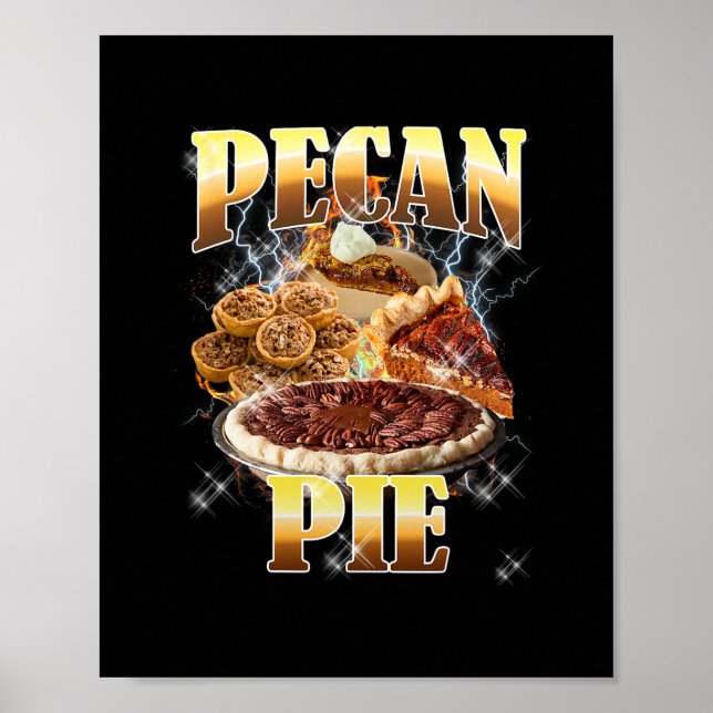 Thanksgiving Pecan Pie Bootleg 90's Rap Rock Vinta Poster (Front)