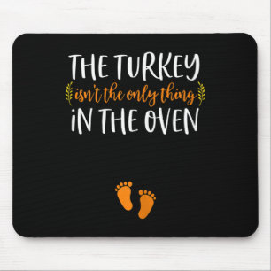 Thanksgiving Pregnancy Announcement Turkey Baby R Mouse Pad