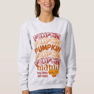 Thanksgiving PUMPKIN MAMA Customisable Sweatshirt