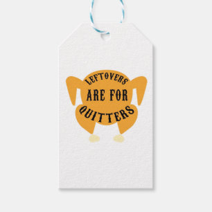 Thanksgiving Quote Essential - Leftovers Are For Q Gift Tags
