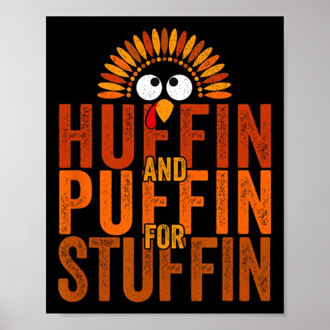Thanksgiving Run Turkey Trot - Huffin and Puffin f Poster (Front)