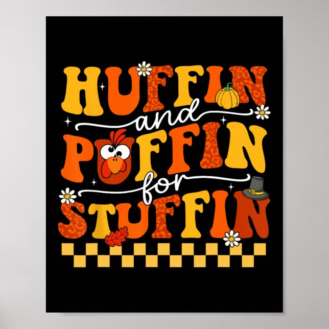 Thanksgiving Run Turkey Trot Huffin And Puffin For Poster (Front)