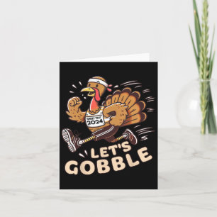 Thanksgiving Running Turkey Trot 2024 Let's Gobble Card