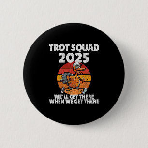 Thanksgiving Running Turkey Trot Squad 2025, Trot 6 Cm Round Badge
