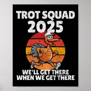 Thanksgiving Running Turkey Trot Squad 2025, Trot  Poster